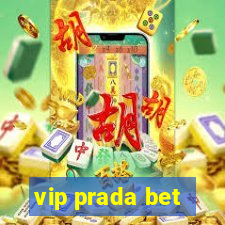 vip prada bet